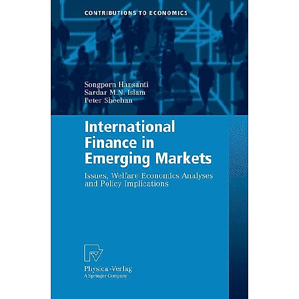 International Finance in Emerging Markets, Songporn Hansanti, Sardar M. N. Islam, Peter Sheehan