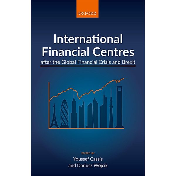 International Financial Centres after the Global Financial Crisis and Brexit