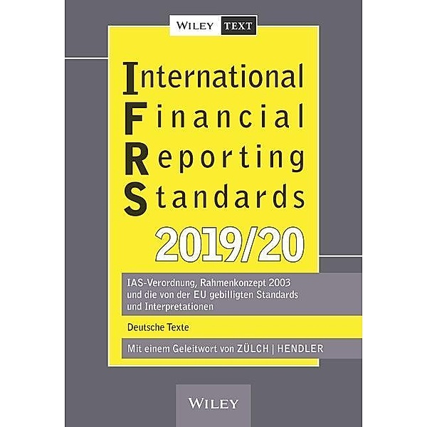 International Financial Reporting Standards (IFRS) 2019/2020, Henning Zülch, Matthias Hendler
