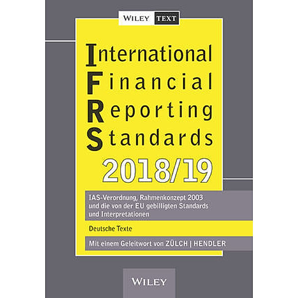 International Financial Reporting Standards (IFRS) 2018/2019, Henning Zülch, Matthias Hendler