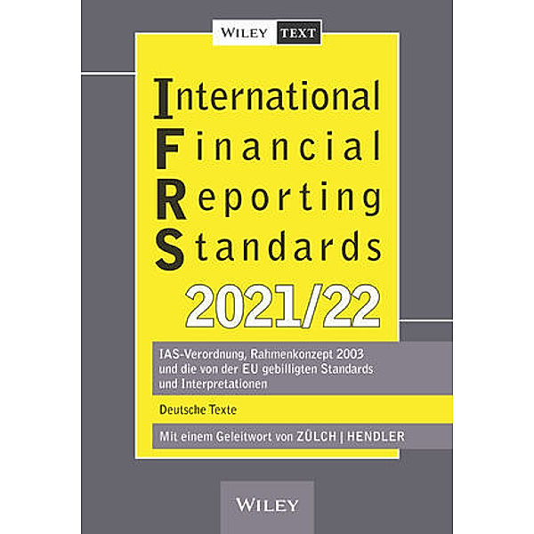 International Financial Reporting Standards (IFRS) 2021/2022, Henning Zülch, Matthias Hendler