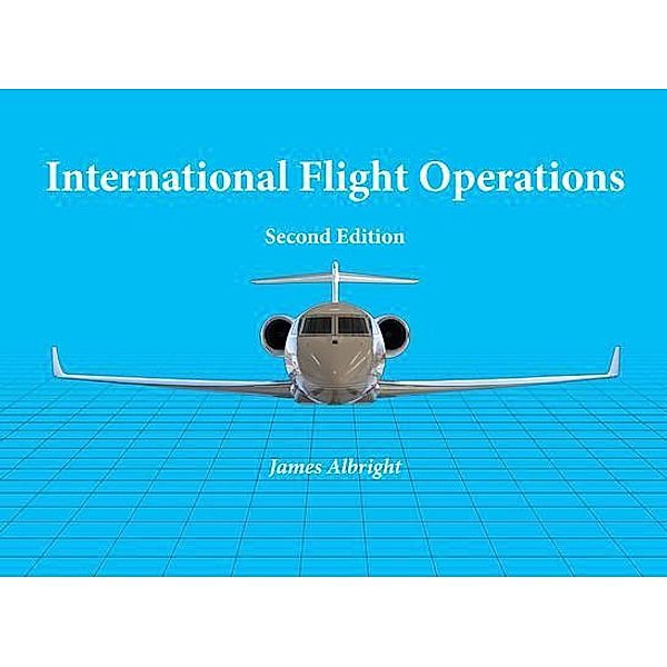 International Flight Operations, James Albright