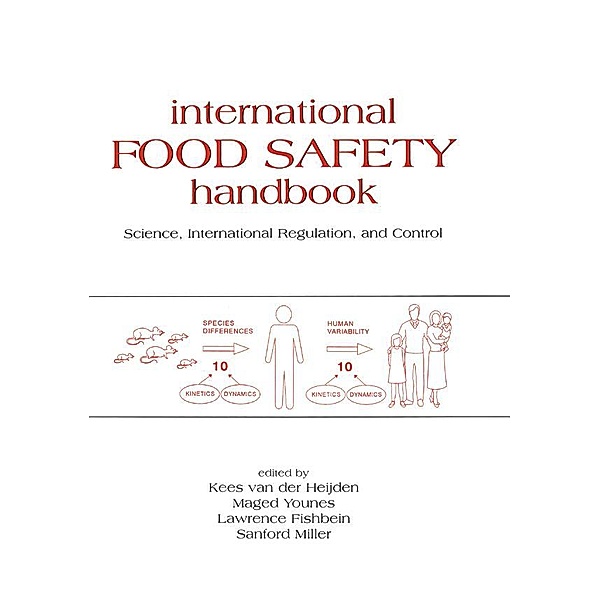 International Food Safety Handbook, Kees van der Heijden