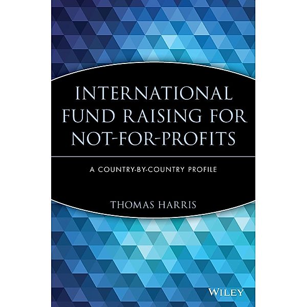 International Fund Raising for Non-for-Profits, Thomas Harris