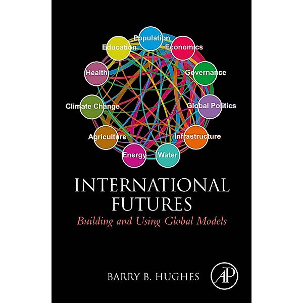 International Futures, Barry B. Hughes