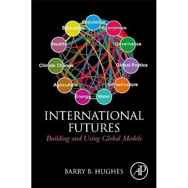 International Futures, Barry B. Hughes