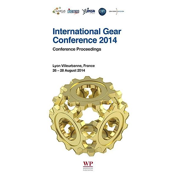 International Gear Conference 2014: 26th-28th August 2014, Lyon, Philippe Velex
