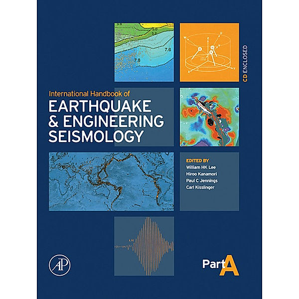 International Geophysics: International Handbook of Earthquake & Engineering Seismology, Part A