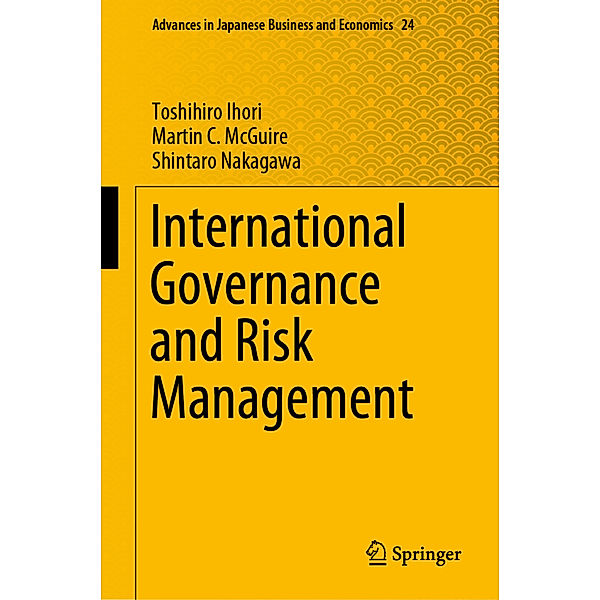 International Governance and Risk Management, Toshihiro Ihori, Martin C. McGuire, Shintaro Nakagawa