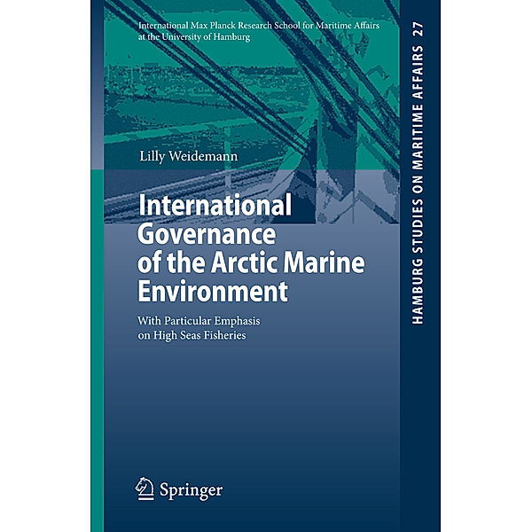 International Governance of the Arctic Marine Environment, Lilly Weidemann
