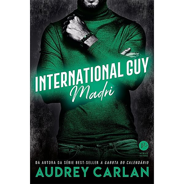 International Guy: Madri - vol. 10 / International Guy Bd.10, Audrey Carlan