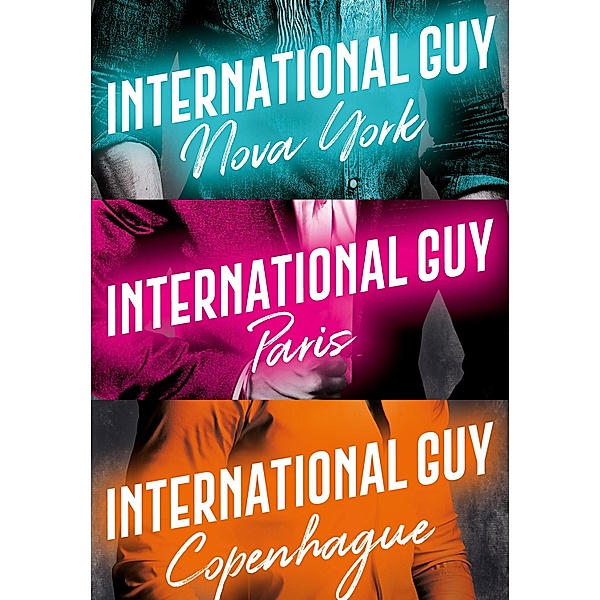 International Guy: Paris, Nova York e Copenhague (vol. 1) / International Guy Bd.1, Audrey Carlan
