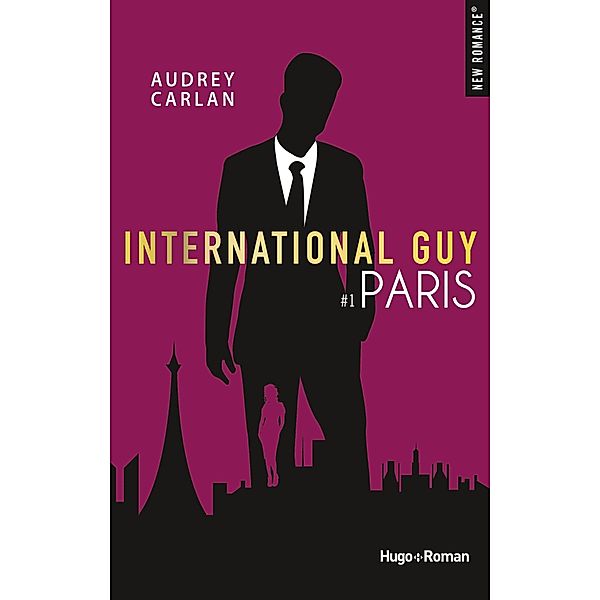 International guy - Tome 01 / International guy Bd.1, Audrey Carlan