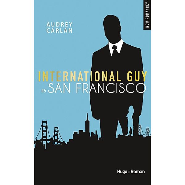 International guy - Tome 05 / International guy Bd.5, Audrey Carlan, France loisirs