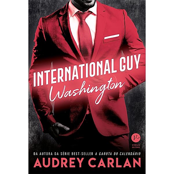 International Guy: Washington - vol. 9 / International Guy Bd.9, Audrey Carlan