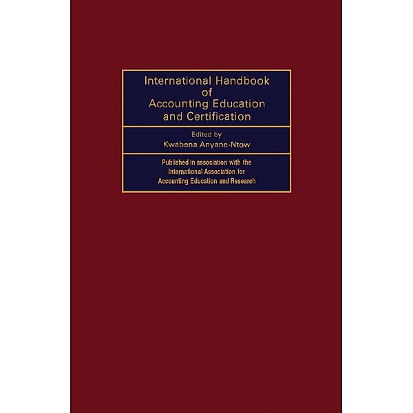 International Handbook of Accounting Education and Certification, Kwabena Anyane-Ntow