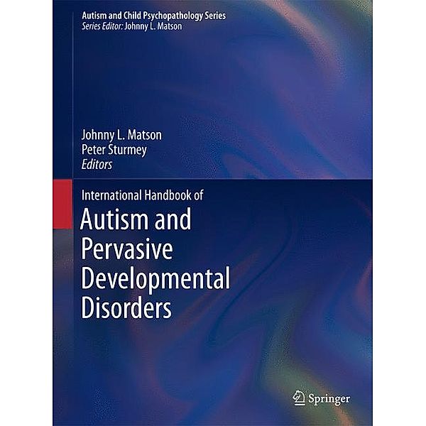 International Handbook of Autism and Pervasive Developmental Disorders