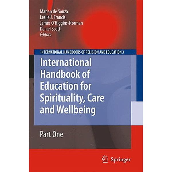 International Handbook of Education for Spirituality, Care and Wellbeing, 2 Vols.
