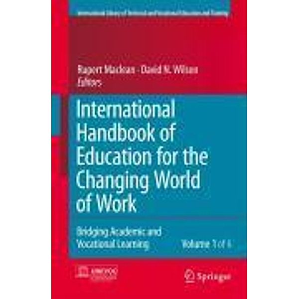 International Handbook of Education for the Changing World of Work, Rupert Maclean, David Wilson