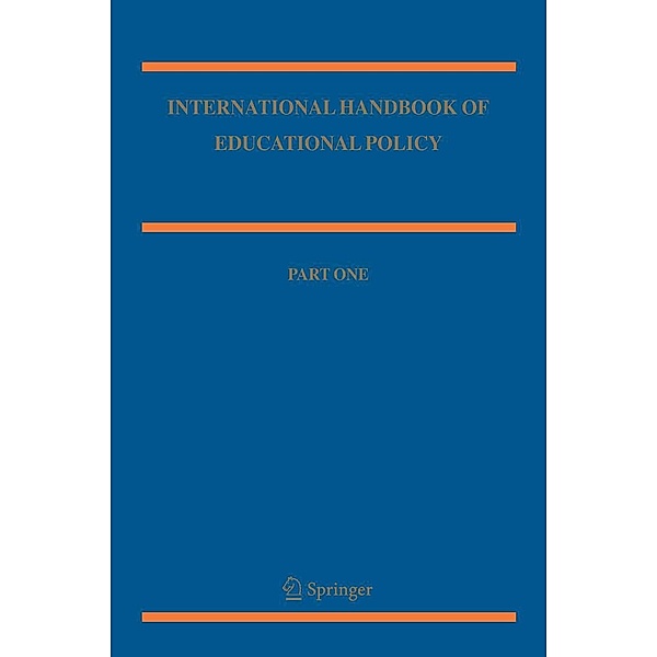 International Handbook of Educational Policy / Springer International Handbooks of Education Bd.13