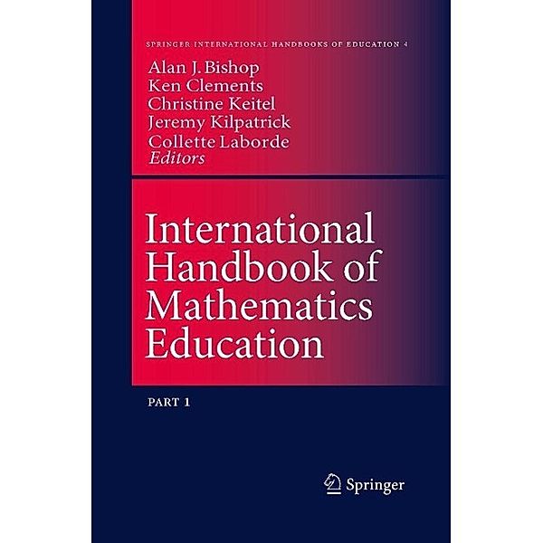 International Handbook of Mathematics Education / Springer International Handbooks of Education Bd.4