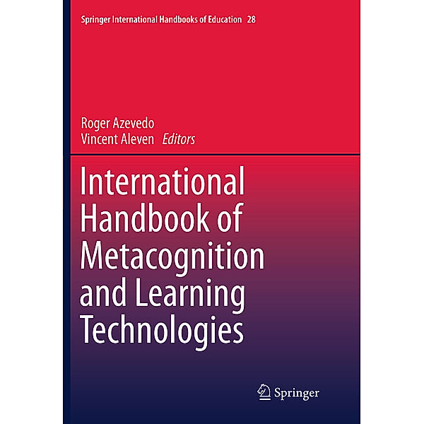 International Handbook of Metacognition and Learning Technologies