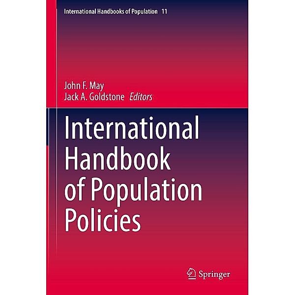 International Handbook of Population Policies / International Handbooks of Population Bd.11