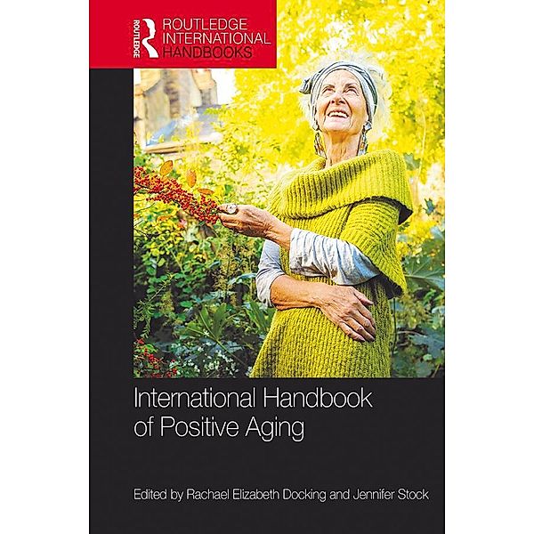 International Handbook of Positive Aging