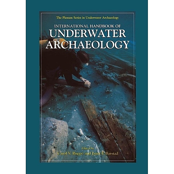 International Handbook of Underwater Archaeology / The Springer Series in Underwater Archaeology