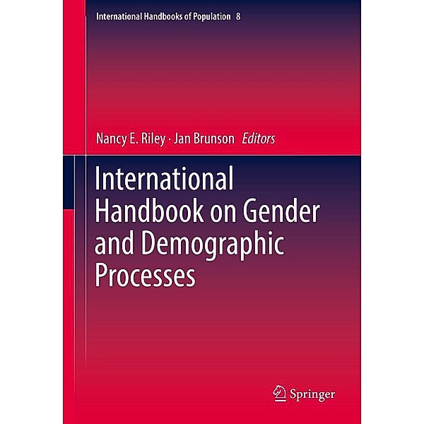 International Handbook on Gender and Demographic Processes / International Handbooks of Population Bd.8