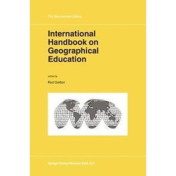 International Handbook on Geographical Education / GeoJournal Library Bd.73