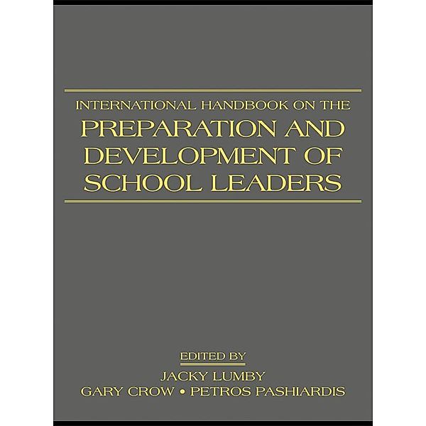 International Handbook on the Preparation and Development of School Leaders