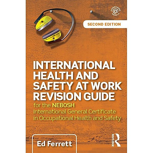 International Health and Safety at Work Revision Guide, Ed Ferrett