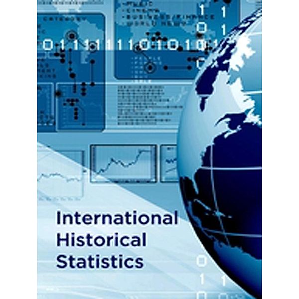 International Historical Statistics / International Historical Statistics