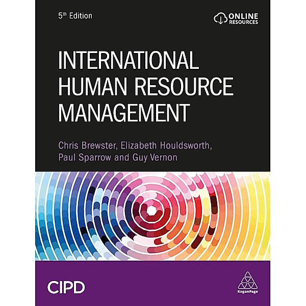 International Human Resource Management, Christopher Brewster, Elizabeth Houldsworth, Paul Sparrow, Guy Vernon