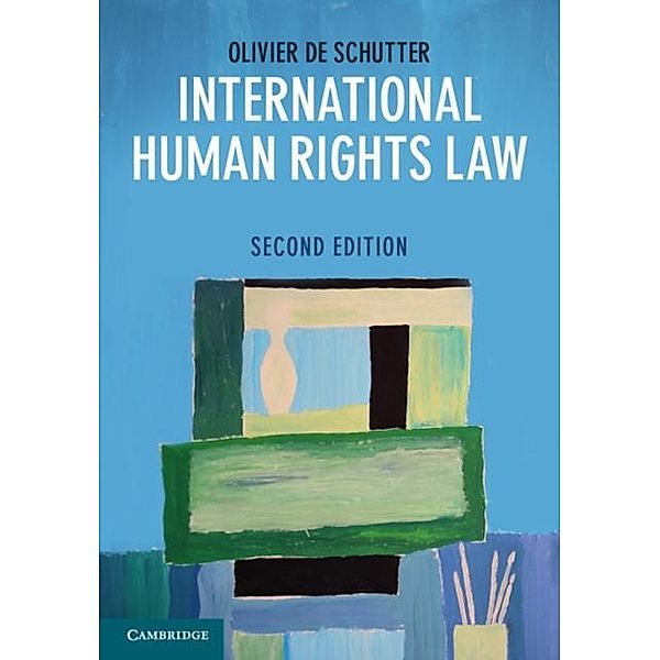 International Human Rights Law, Olivier de Schutter