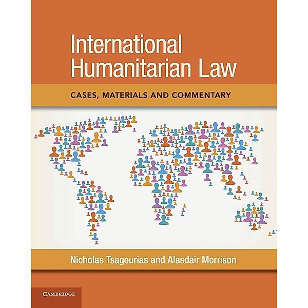 International Humanitarian Law, Nicholas Tsagourias, Alasdair Morrison
