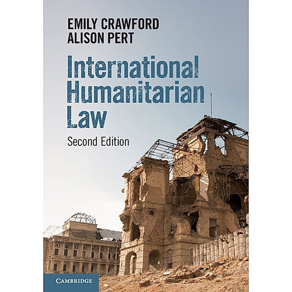 International Humanitarian Law, Emily Crawford, Alison Pert