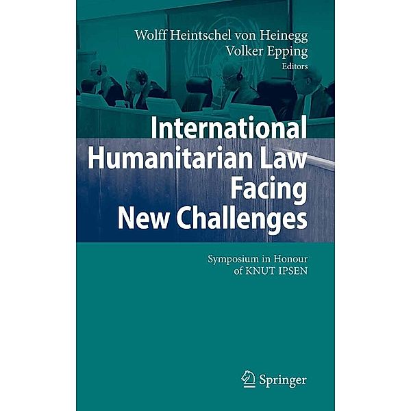 International Humanitarian Law Facing New Challenges