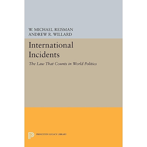 International Incidents / Princeton Legacy Library Bd.910