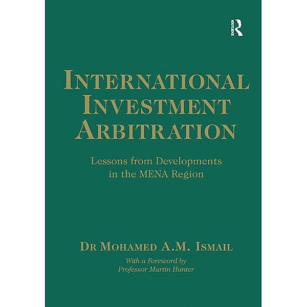 International Investment Arbitration, Mohamed A. M. Ismail