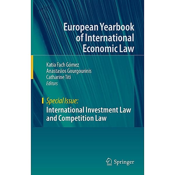 International Investment Law and Competition Law / European Yearbook of International Economic Law