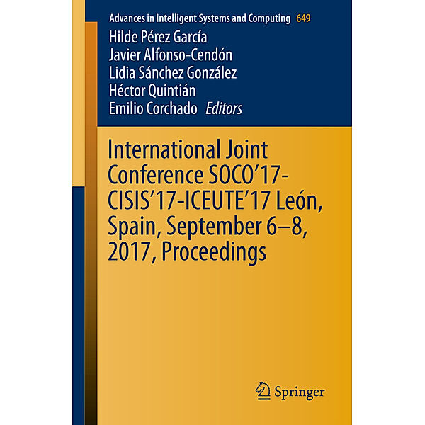 International Joint Conference SOCO'17-CISIS'17-ICEUTE'17 León, Spain, September 6-8, 2017, Proceeding