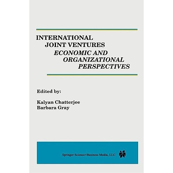 International Joint Ventures: Economic and Organizational Perspectives