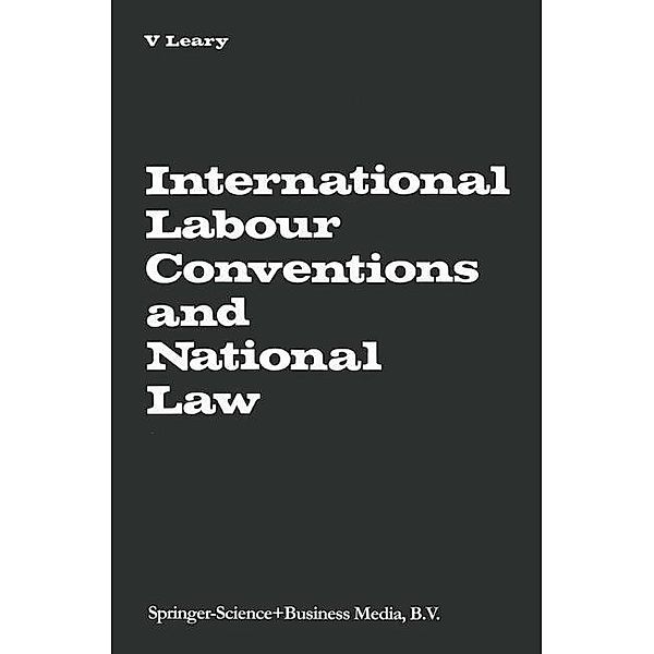 International Labour Conventions and National Law, Virginia A. Leary