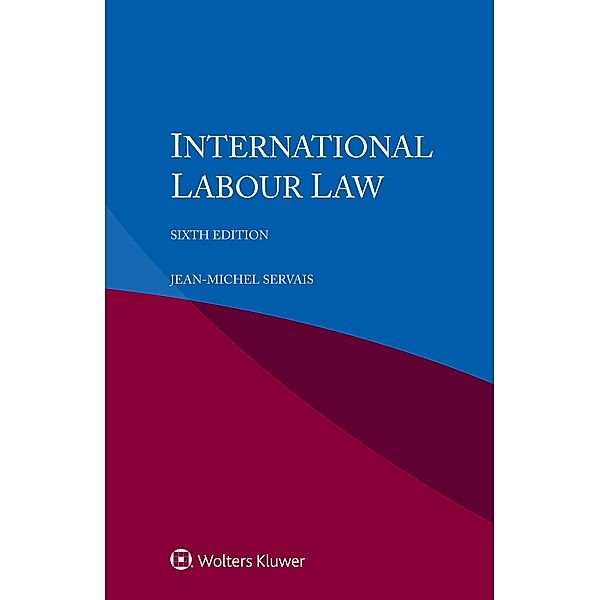 International Labour Law, Jean-Michel Servais