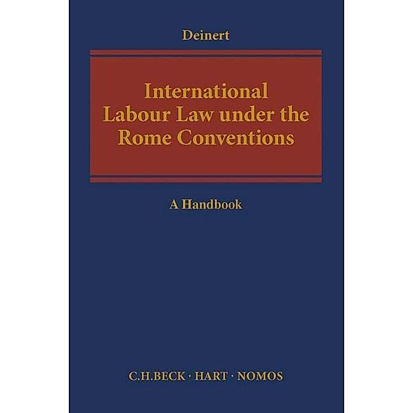 International Labour Law under the Rome Conventions, Olaf Deinert