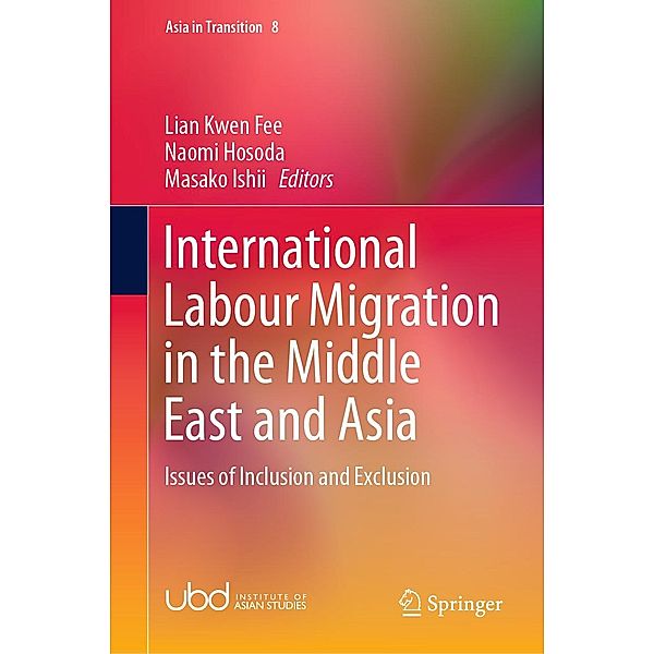 International Labour Migration in the Middle East and Asia / Asia in Transition Bd.8