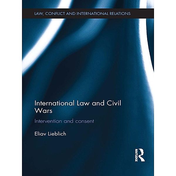 International Law and Civil Wars, Eliav Lieblich