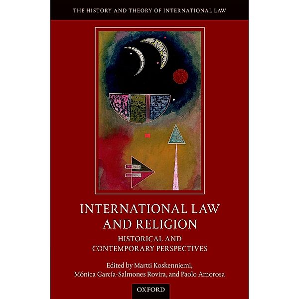 International Law and Religion / The History and Theory of International Law